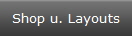 Shop u. Layouts